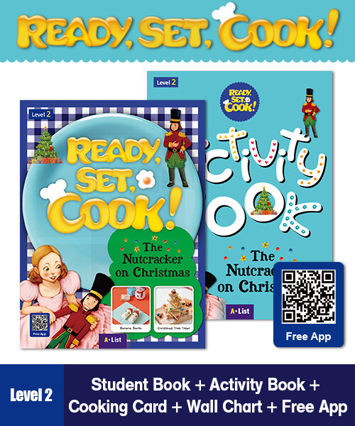 Pack-Ready, Set, Cook! 2 : The Nutcracker on Christmas (Student Book + App QR + Workbook)