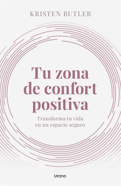 TU ZONA DE CONFORT POSITIVA (Paperback)