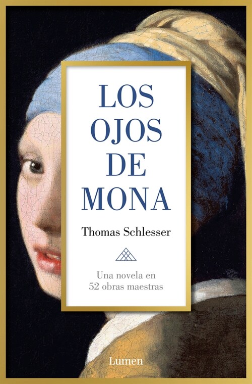 Los Ojos de Mona / Monas Eyes (Paperback)