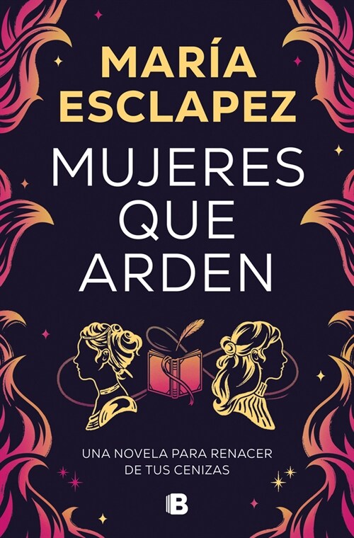 Mujeres Que Arden / Women on Fire (Paperback)