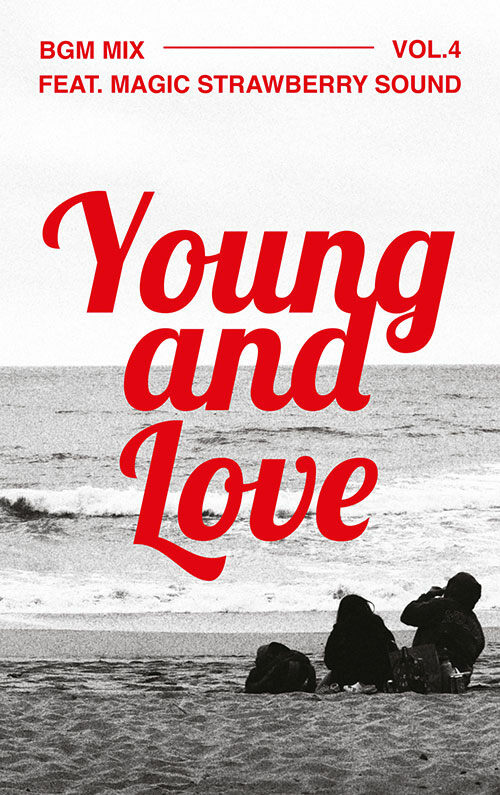 BGM Mix Vol.4 : Young and Love