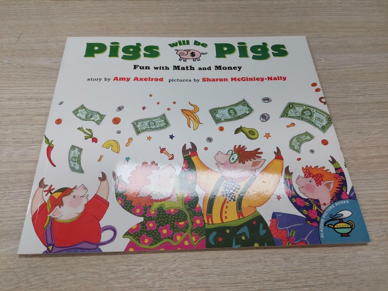 [중고] Pigs Will Be Pigs: Fun with Math and Money (Paperback)