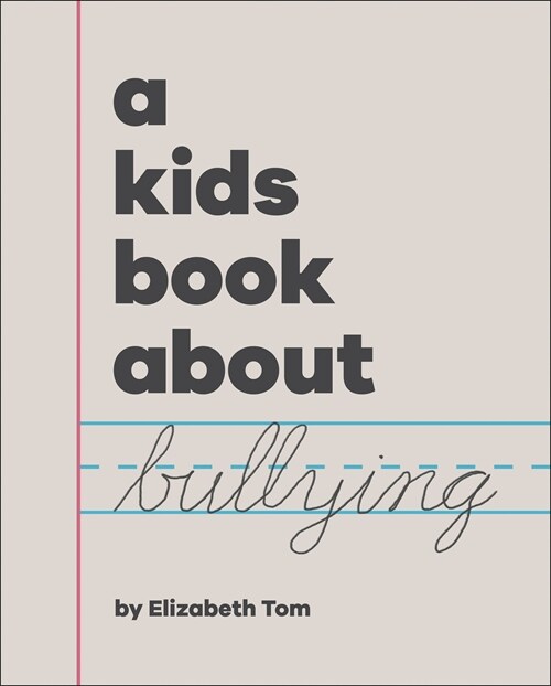 A Kids Book About Bullying (Hardcover)