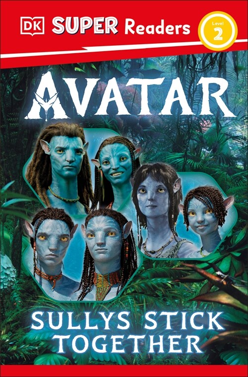 DK Super Readers Level 2 Avatar Sullys Stick Together (Paperback)