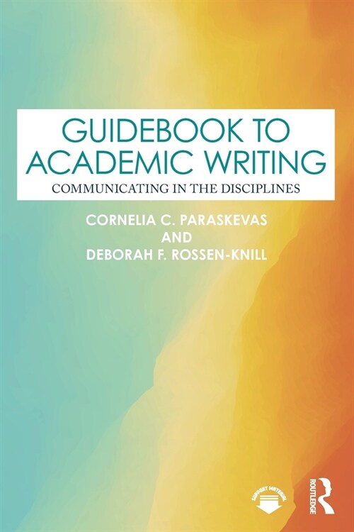 Guidebook to Academic Writing : Communicating in the Disciplines (Paperback)