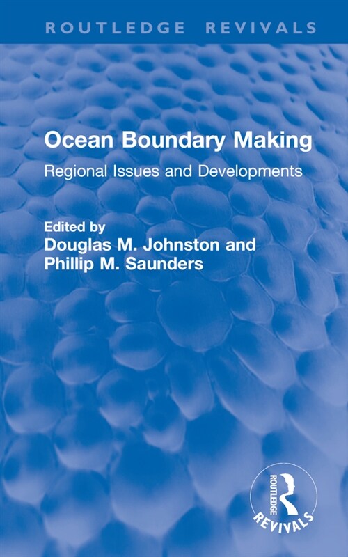 Ocean Boundary Making : Regional Issues and Developments (Hardcover)