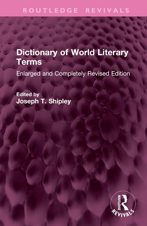 Dictionary of World Literary Terms : Enlarged and Completely Revised Edition (Hardcover)