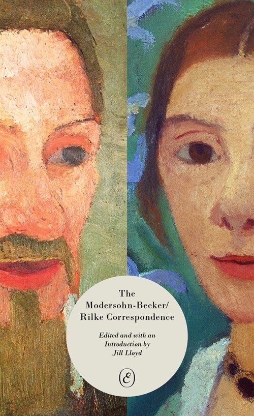 The Modersohn-Becker/Rilke Correspondence (Paperback)