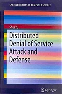 Distributed Denial of Service Attack and Defense (Paperback)