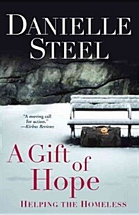 A Gift of Hope: Helping the Homeless (Paperback)