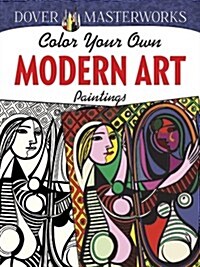 Color Your Own Modern Art Paintings (Paperback)