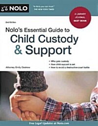 Nolos Essential Guide to Child Custody & Support (Paperback, 2nd)