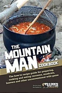 The Mountain Man Cookbook (Paperback)