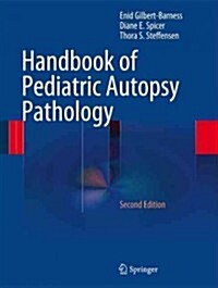 Handbook of Pediatric Autopsy Pathology (Hardcover, 2, 2014)