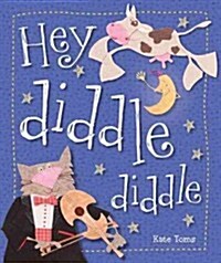 Hey Diddle Diddle (Board Books)