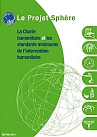 La Charte Humanitaire Et Les Standards Minimums de LIntervention Humanitaires (Bulk Pack X 20) (Hardcover)