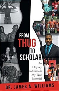 From Thug to Scholar (Paperback)