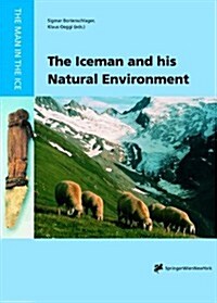 The Iceman and His Natural Environment: Palaeobotanical Results (Paperback, Softcover Repri)