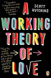 A Working Theory of Love (Paperback)