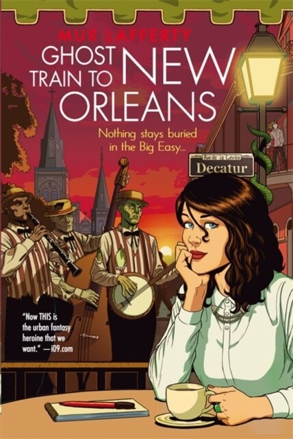 Ghost Train to New Orleans : Book 2 of the Shambling Guides, the cosy fantasy series in which a human writes travel guides for the undead (Paperback)