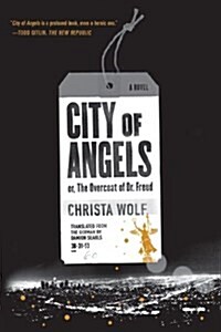 City of Angels: Or, the Overcoat of Dr. Freud / A Novel (Paperback)