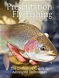 Presentation Fly-Fishing (Hardcover)