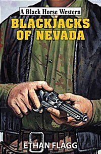 Blackjacks Of Nevada (Hardcover)
