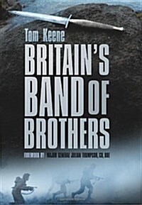 Britains Band of Brothers (Hardcover)