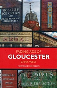 Fading Ads of Gloucester (Paperback)