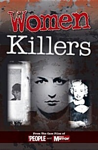 Crimes of the Century: Women Killers (Paperback)