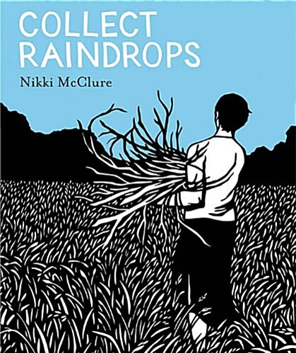 Collect Raindrops: The Seasons Gathered (Hardcover)