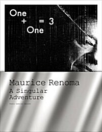 One + One = 3: Maurice Renoma, a Singular Adventure (Paperback)