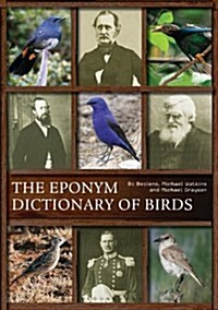 The Eponym Dictionary of Birds (Hardcover)