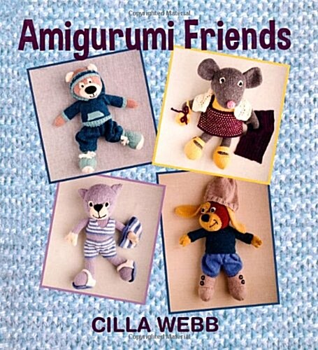 Amigurumi friends (Hardcover)