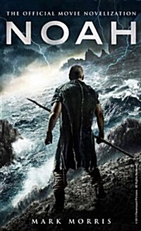 Noah : The Official Movie Novelization (Paperback)