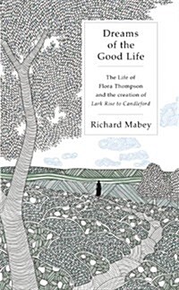 Dreams of the Good Life (Hardcover)