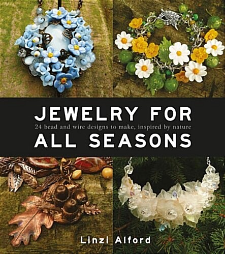Jewelry For All Seasons (Paperback)