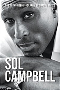 Sol Campbell : Sol Searching - Authorised Biography (Hardcover)