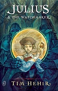 Julius & The Watchmaker (Paperback)