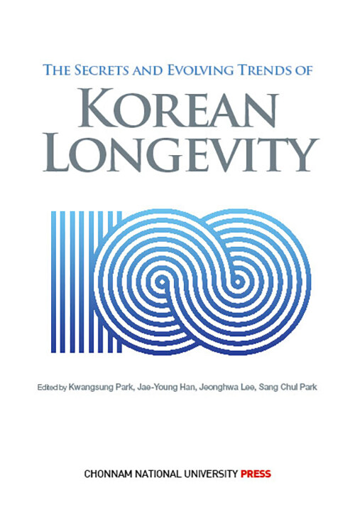 [중고] The Secrets and Evolving Trends of Korean Longevity