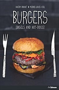 Burgers: Bagels and Hot Dogs (Hardcover)