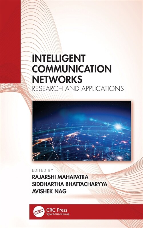 Intelligent Communication Networks : Research and Applications (Hardcover)