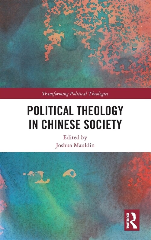 Political Theology in Chinese Society (Hardcover, 1)