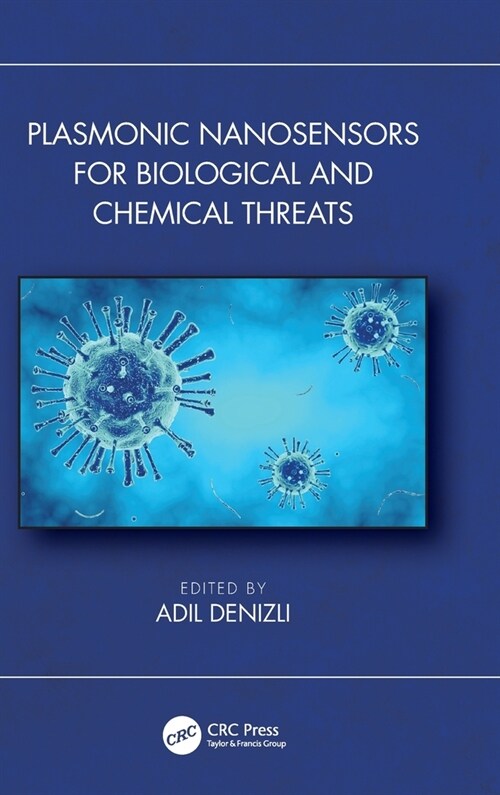 Plasmonic Nanosensors for Biological and Chemical Threats (Hardcover, 1)