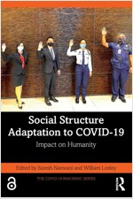 Social Structure Adaptation to COVID-19 : Impact on Humanity (Paperback)