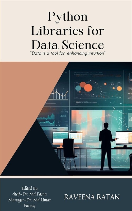 Python Libraries for Data Science: Tech insights exploring the future 3 (Paperback)