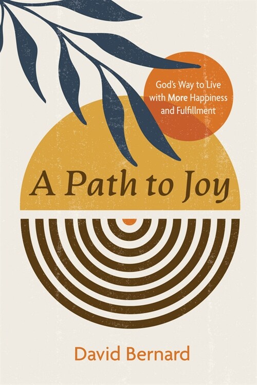 A Path to Joy (Paperback)