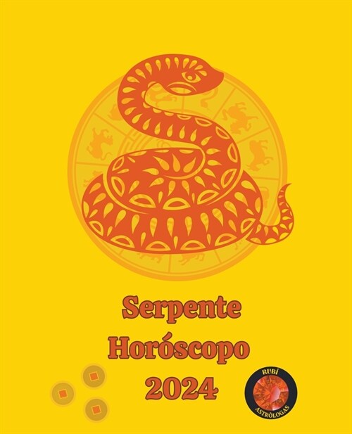 Serpente Hor?copo 2024 (Paperback)