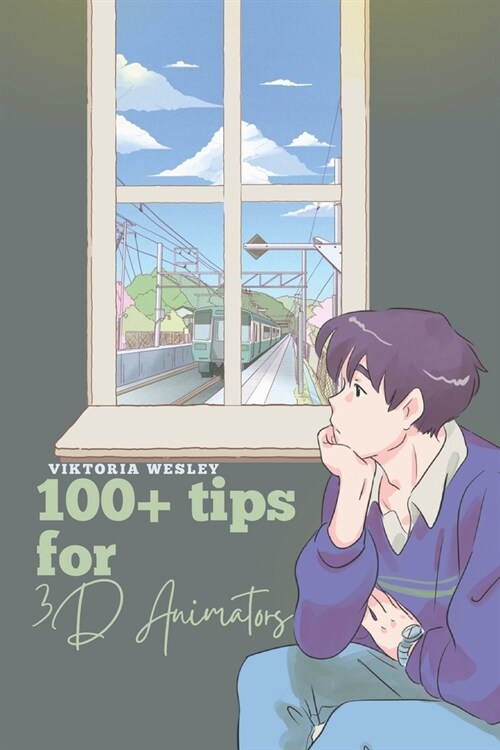 100+ tips for 3D Animators (Paperback)