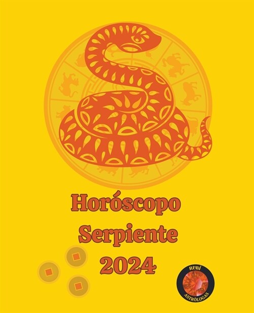 Serpiente Hor?copo 2024 (Paperback)